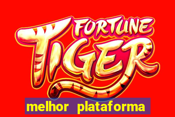 melhor plataforma pagante fortune tiger